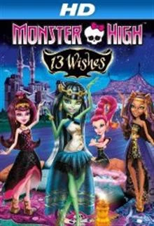 Monster High: 13 Wishes / Monster High: 13 желания