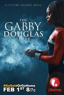 The Gabby Douglas Story / Историята на Габриела Дъглас