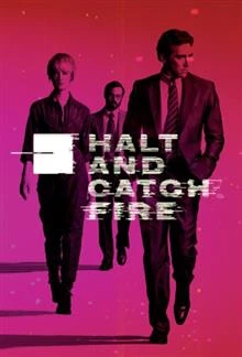 Halt and Catch Fire / Спри и се запали