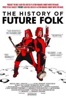 The History of Future Folk / Историята на 