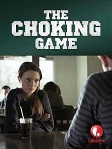 The Choking Game / Игра на задушаване