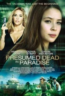 Presumed Dead in Paradise / Обявена за мъртва в Рая