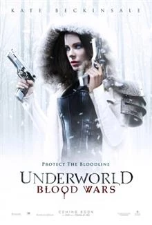 Underworld: Blood Wars / Подземен свят: Кървави войни