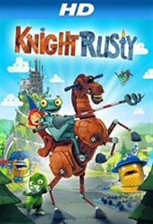 Knight Rusty / Рицарят Ръждивко