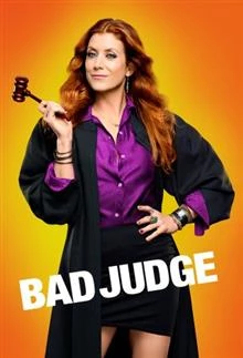 Bad Judge / Bad Judge