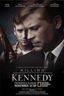 Killing Kennedy / Убийството на Кенеди