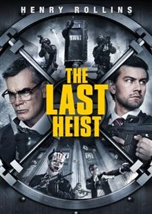 The Last Heist / Последното похищение