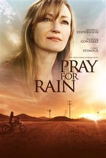 Pray for Rain / Молитва за дъжд