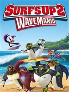 Surf's Up 2: WaveMania / Всички на сърф 2