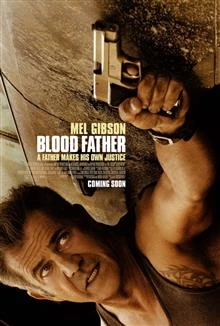 Blood Father / Кръвен баща