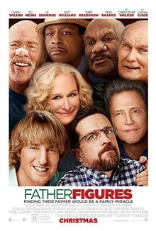 Father Figures / Пич, къде е баща ти?