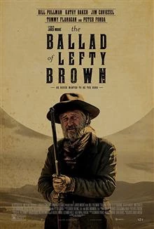 The Ballad of Lefty Brown / Балада за Лефти Браун