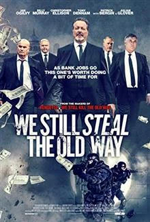 We Still Steal the Old Way / Все още го правим старомодно