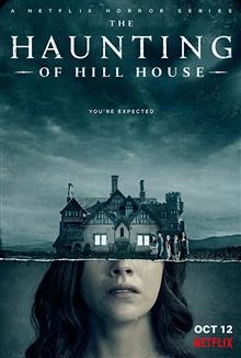 The Haunting of Hill House / Обсебването на Хил хаус