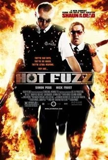 Hot Fuzz / Горещи палки