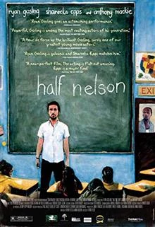 Half Nelson / Наполовина Нелсън