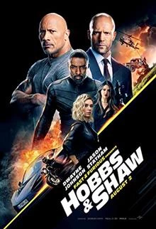 Fast & Furious Presents: Hobbs & Shaw / Бързи и яростни: Хобс и Шоу