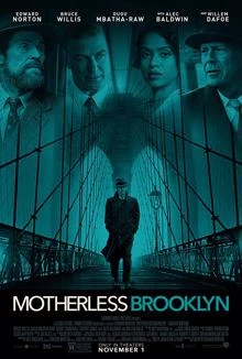 Motherless Brooklyn / Тъмната страна на Бруклин 