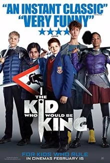 The Kid Who Would Be King / Момчето, което можеше да бъде крал 