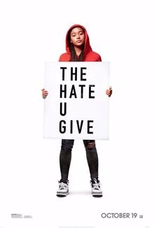 The Hate U Give / Омразата която сееш 