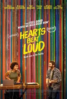 Hearts Beat Loud / Сърцето бие силно 