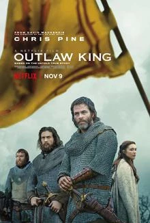 Outlaw King / Крал извън закона 