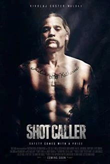 Shot Caller / Лидер от затвора 