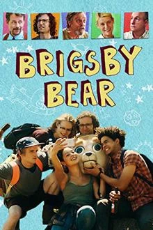 Brigsby Bear / Мечокът Бригсби 