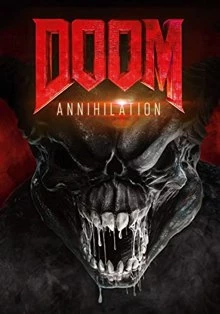 Doom: Annihilation / Дуум: Унищожаване, унищожение, изтребване 