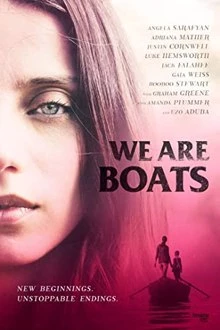 We Are Boats / Носещи се по течението 