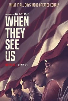 When They See Us / Когато ни видят