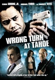 Wrong Turn at Tahoe / Погрешен ход 