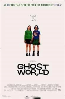 Ghost World / Призрачен свят