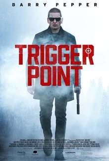 Trigger Point / Отправна точка 