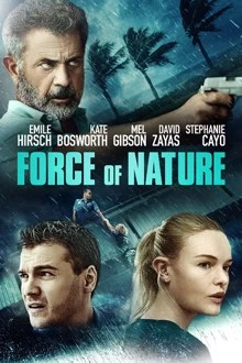 Force of Nature / Пагубна стихия 