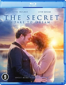 The Secret: Dare to Dream / Тайната 