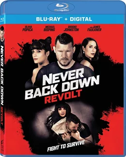 Never Back Down: Revolt / Никога не се предавай 4 - БУНТ 