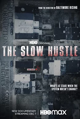 The Slow Hustle / Бавно пропадане 