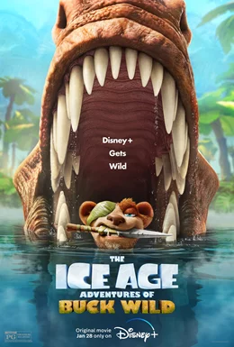 The Ice Age Adventures of Buck Wild / Ледена епоха 6: Приключенията на Дивия Бък 