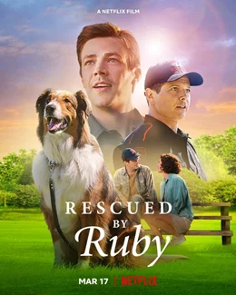 Rescued by Ruby / Спасението на Руби 