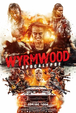 Wyrmwood: Apocalypse / Уирмууд: Апокалипсис 