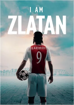 I Am Zlatan / Аз съм Златан