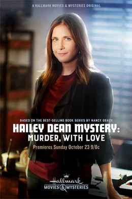 Hailey Dean Mystery: Murder, with Love / Мистериите на Хейли Дийн: Убийство, с любов 