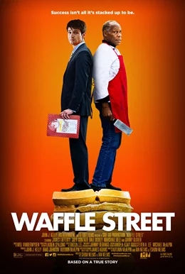 Waffle Street / Живот наопаки 