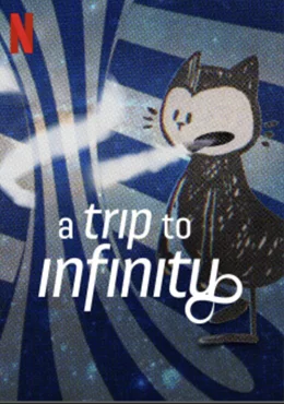 A Trip to Infinity / Пътуване до безкрайността 