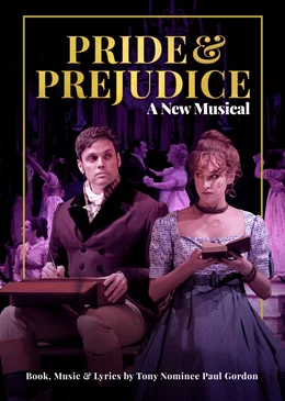 Pride and Prejudice: A New Musical / Гордост и предразсъдъци: нов мюзикъл 