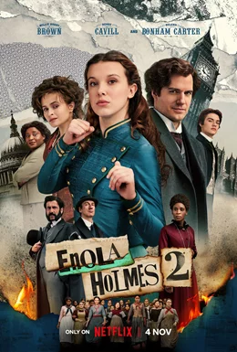 Enola Holmes 2 / Енола Холмс 2 