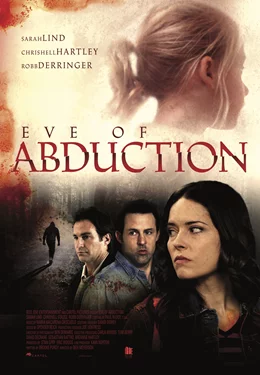 Eve of Abduction / Не се омъжвай 