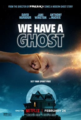 We Have a Ghost / Имаме си призрак 