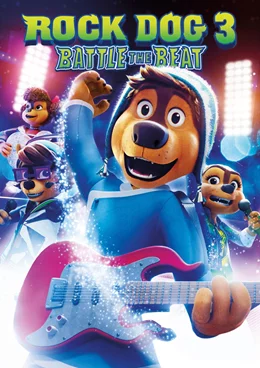 Rock Dog 3: Battle the Beat / Рок Дог 3 